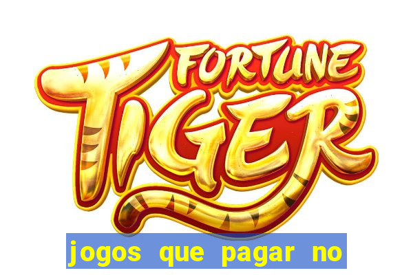 jogos que pagar no pix de verdade