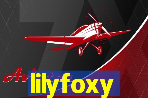 lilyfoxy