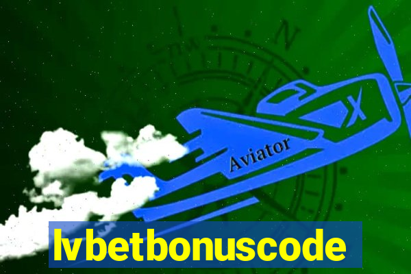 lvbetbonuscode