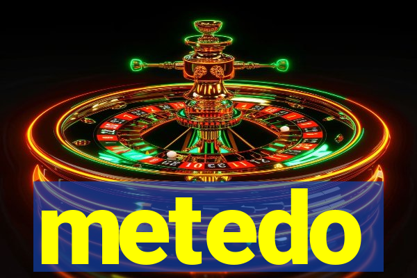 metedo