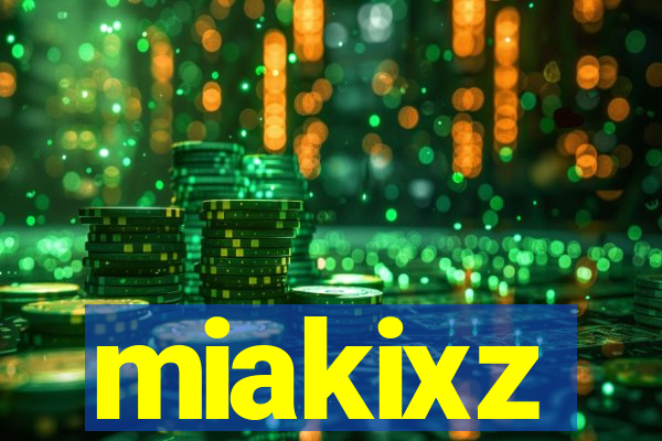 miakixz