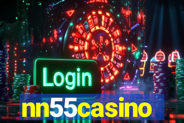 nn55casino