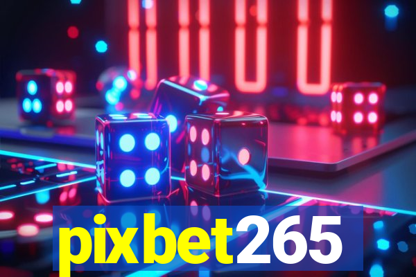 pixbet265