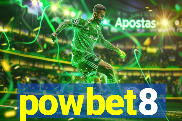 powbet8