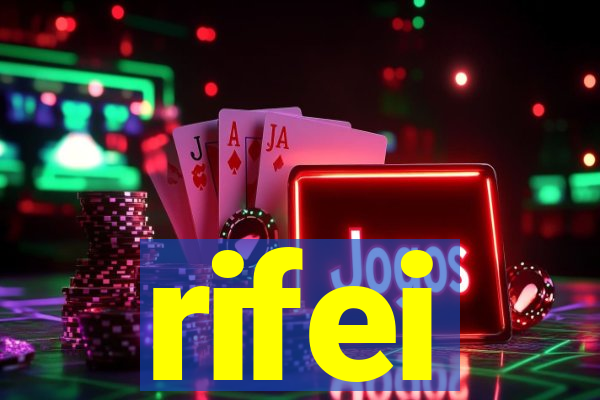 rifei