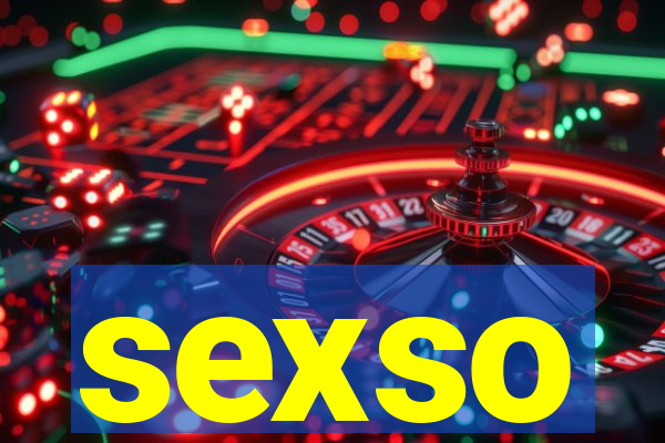 sexso