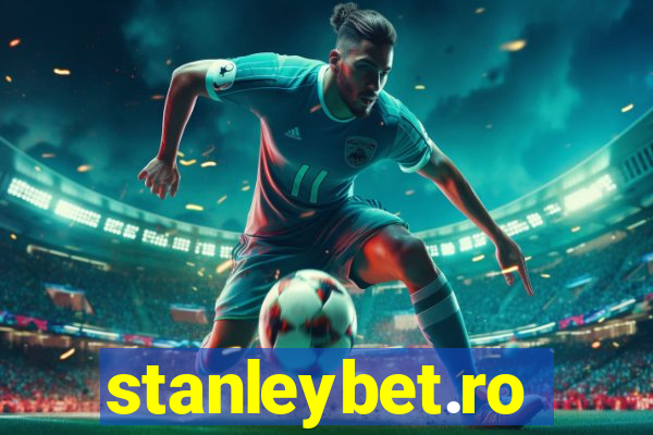 stanleybet.ro