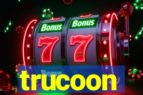 trucoon