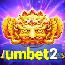 umbet2