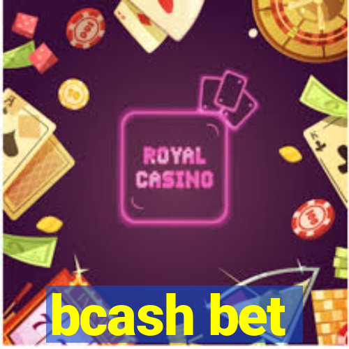 bcash bet