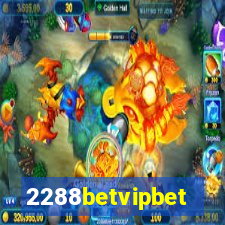 2288betvipbet