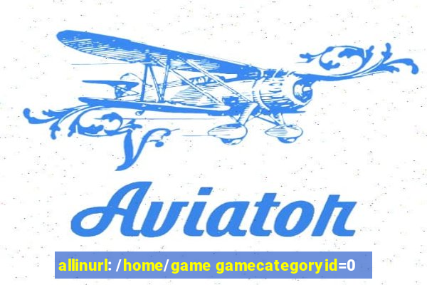 allinurl: /home/game gamecategoryid=0