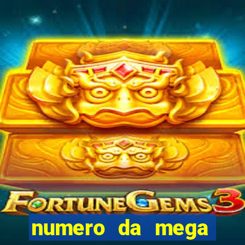 numero da mega sena de onten