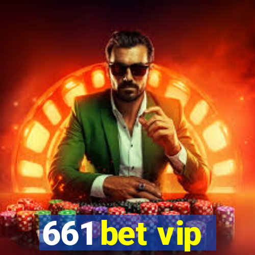 661 bet vip