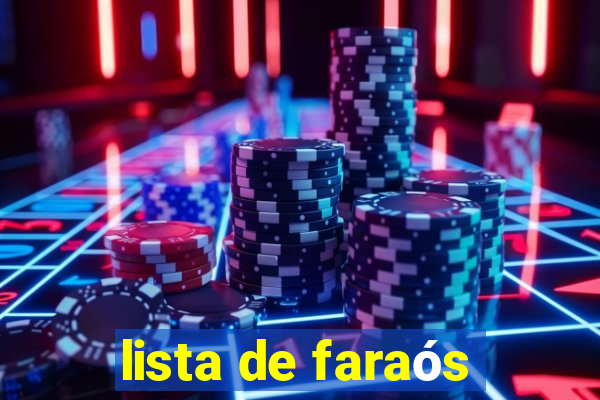 lista de faraós