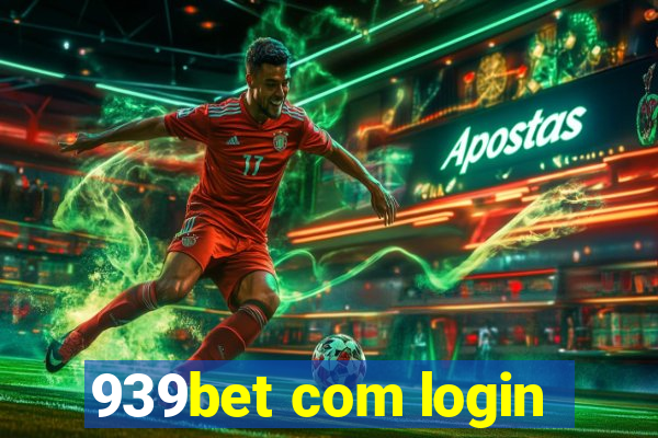 939bet com login