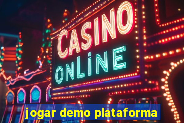 jogar demo plataforma