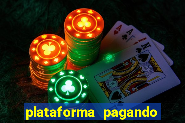 plataforma pagando no cadastro cassino