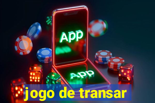 jogo de transar