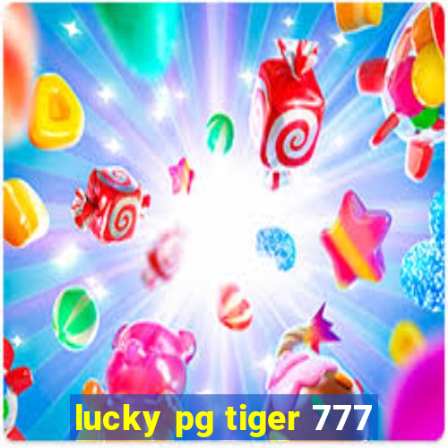 lucky pg tiger 777