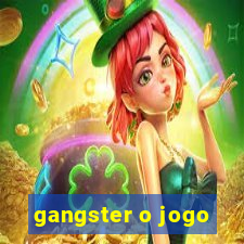 gangster o jogo