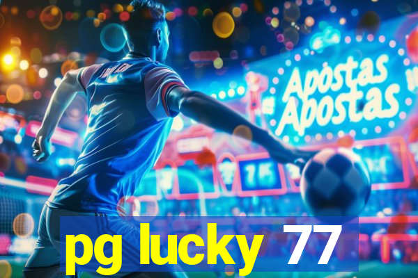 pg lucky 77