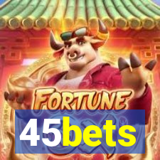 45bets