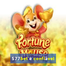 577bet é confiável