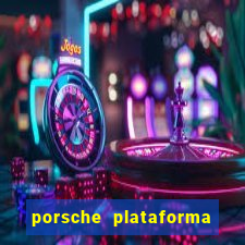 porsche plataforma de jogos