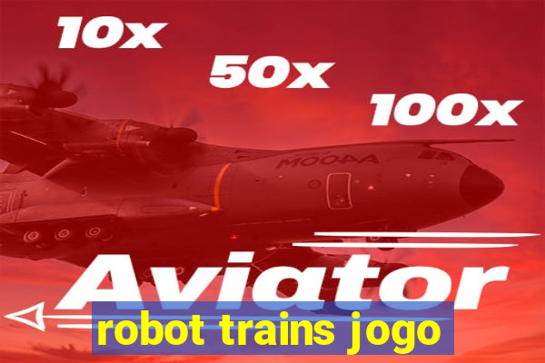 robot trains jogo