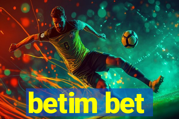 betim bet