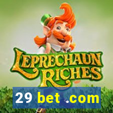 29 bet .com