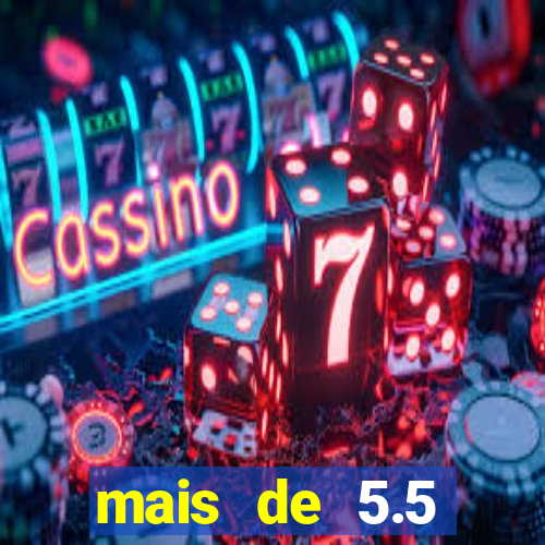 mais de 5.5 escanteios o que significa