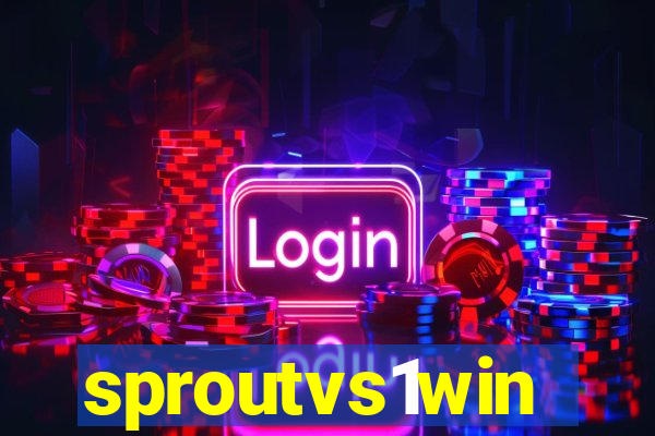 sproutvs1win