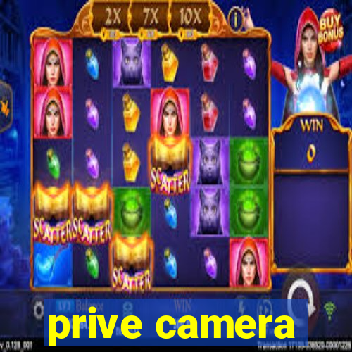 prive camera