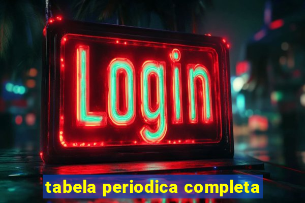 tabela periodica completa