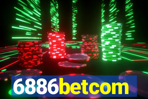 6886betcom