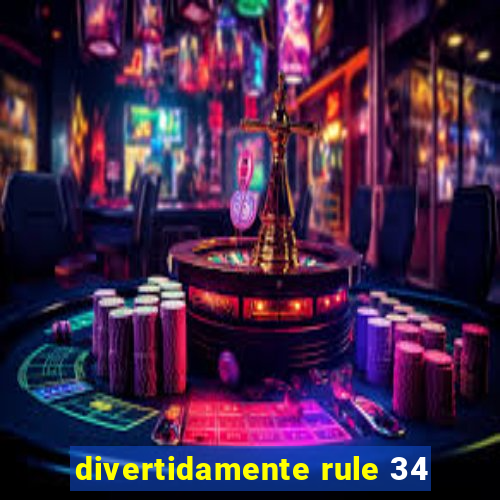 divertidamente rule 34