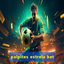 palpites estrela bet