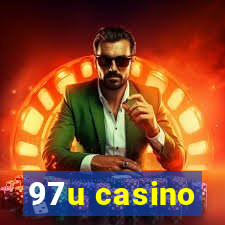 97u casino