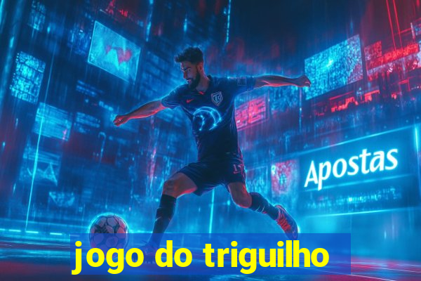 jogo do triguilho