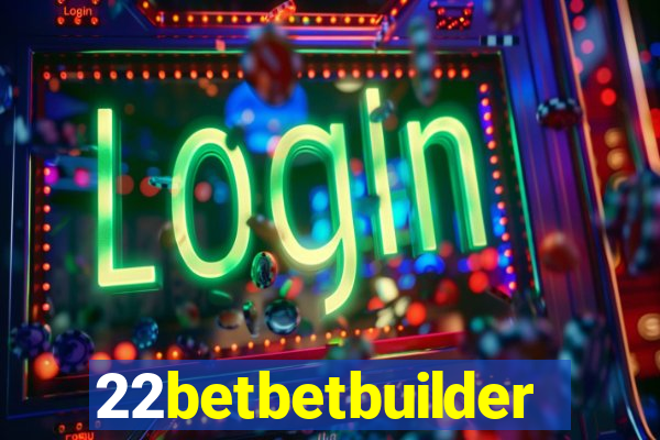 22betbetbuilder