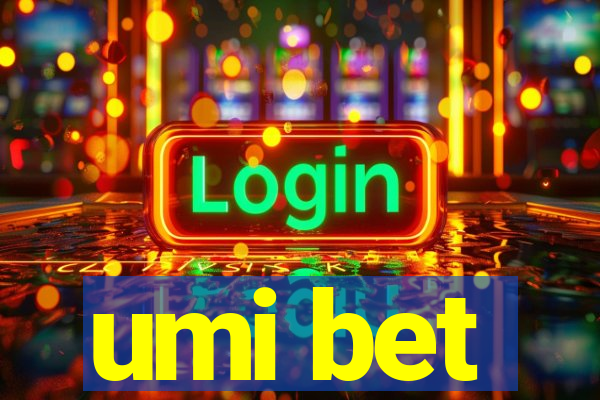 umi bet