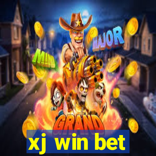 xj win bet