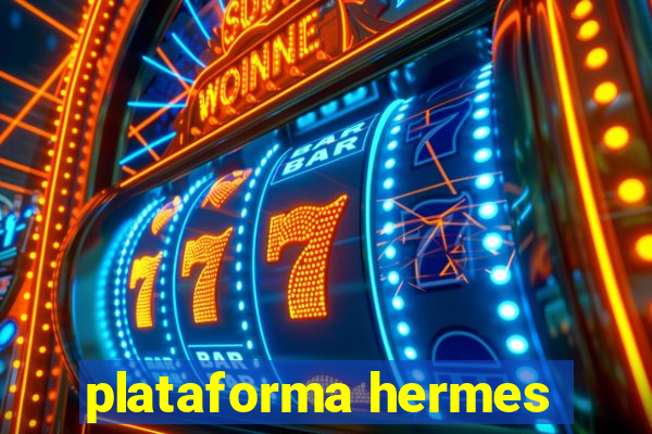 plataforma hermes