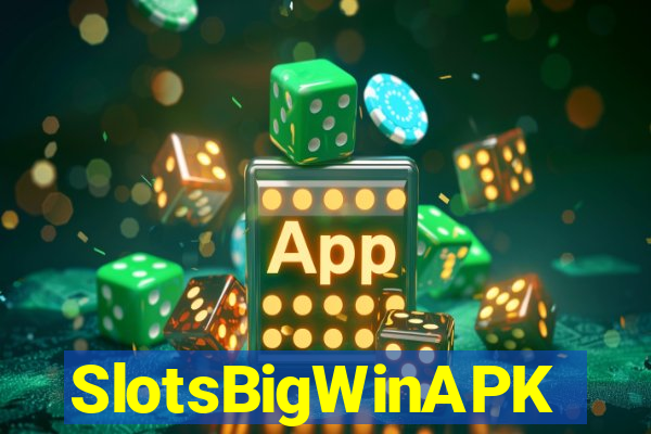 SlotsBigWinAPK