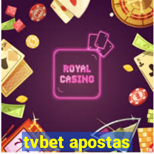 tvbet apostas