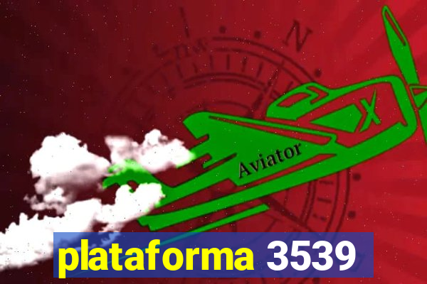 plataforma 3539