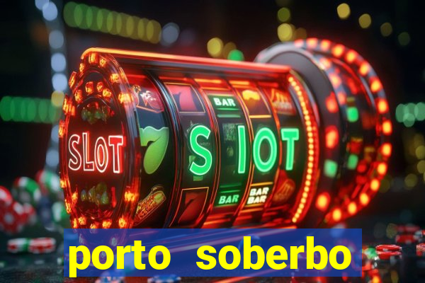 porto soberbo argentina compras