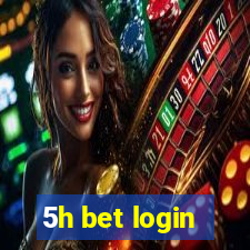 5h bet login